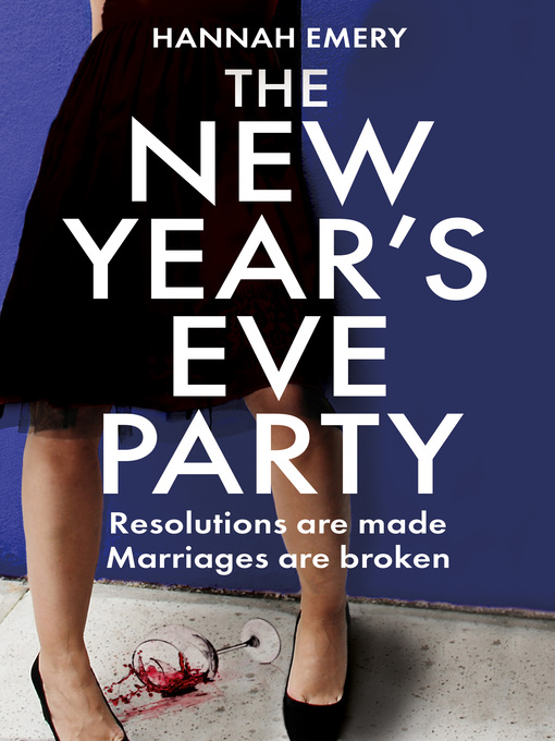 Title details for The New Year's Eve Party by Hannah Emery - Available